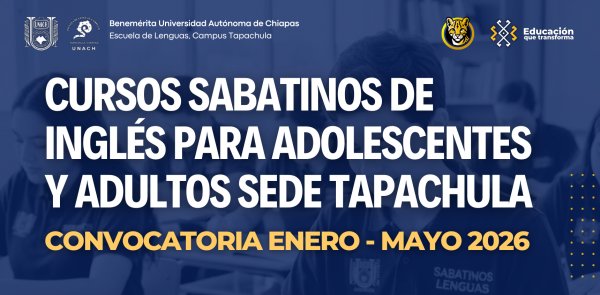 Inscripción y Reinscripción | Cursos Sabatinos de Inglés para Adolescentes y Adultos Sede Tapachula