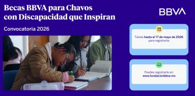Becas BBVA para Chavos con Discapacidad que Inspiran