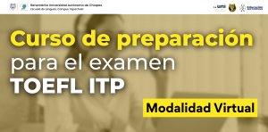 CURSO DE PREPARACIÓN VIRTUAL PARA EL EXAMEN TOEFL ITP