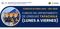 Convocatoria: Cursos del Departamento de Lenguas Tapachula (Lunes a Viernes). Ciclo Agosto - Diciembre 2026
