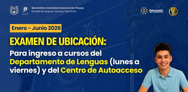 EXAMEN DE UBICACIÓN para ingreso a cursos del Departamento de Lenguas (lunes a viernes)  y del Centro de Autoacceso